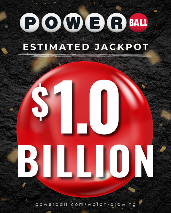 Estimated Jackpot $1.0 Billion